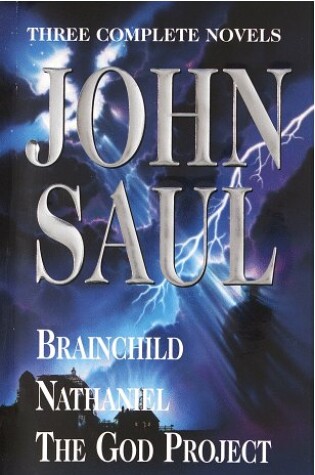 Cover of John Saul: A New Collection of Three Complete Novels