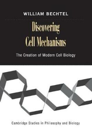 Cover of Discovering Cell Mechanisms