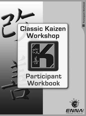 Book cover for Classic Kaizen Participant Workbook