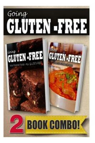 Cover of Your Favorite Foods - All Gluten-Free Part 2 and Gluten-Free Indian Recipes