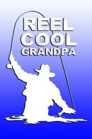 Cover of Reel Cool Grandpa