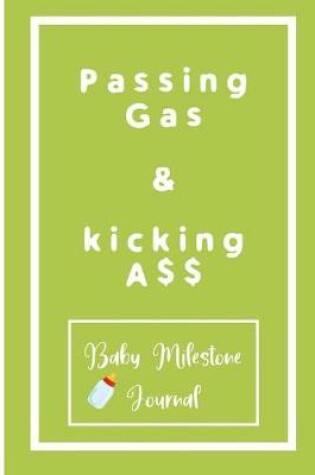 Cover of Passing Gas & kicking A$$