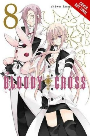 Cover of Bloody Cross, Vol. 8