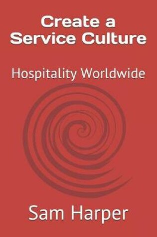 Cover of Create a Service Culture