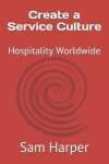 Book cover for Create a Service Culture