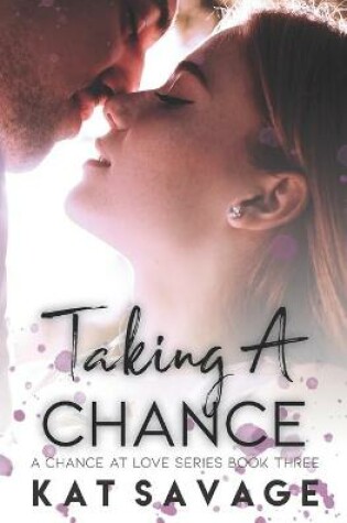Cover of Taking A Chance