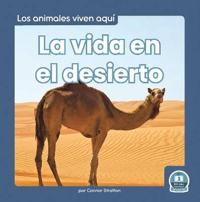 Book cover for La vida en el desierto (Life in the Desert)