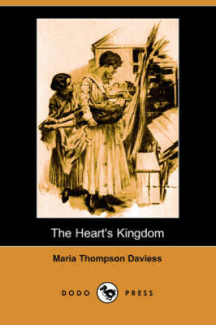Cover of The Heart's Kingdom (Illlustrated Edition) (Dodo Press)
