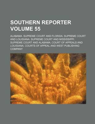 Book cover for Southern Reporter Volume 55