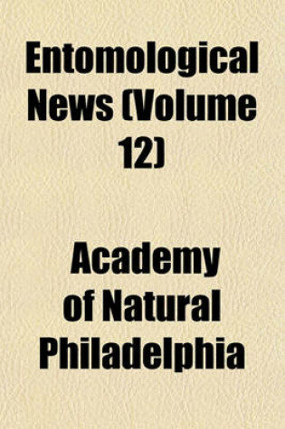 Cover of Entomological News (Volume 12)