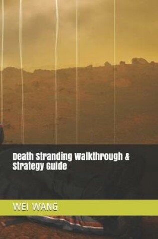 Cover of Death Stranding Walkthrough & Strategy Guide