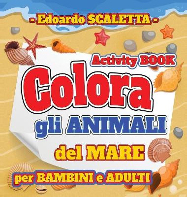 Book cover for Colora gli Animali del MARE