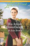 Book cover for His Amish Sweetheart