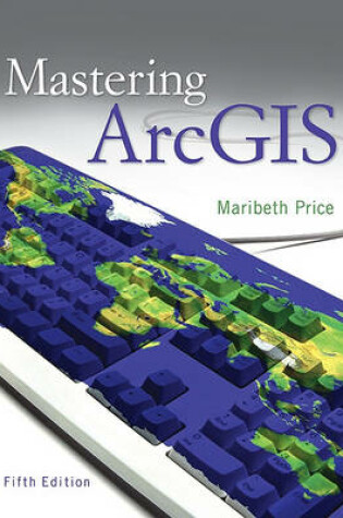 Cover of Mastering Arcgis with Video Clips DVD-ROM