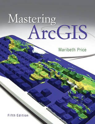 Book cover for Mastering Arcgis with Video Clips DVD-ROM