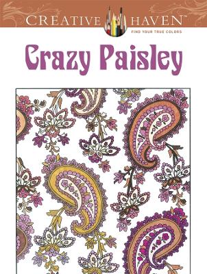 Cover of Creative Haven Crazy Paisley