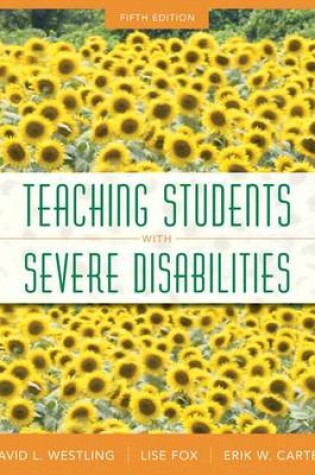 Cover of Teaching Students with Severe Disabilities, Pearson Etext with Loose-Leaf Version -- Access Card Package