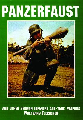 Book cover for Panzerfaust and Other German Infantry Anti-Tank Weapons