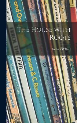 Book cover for The House With Roots