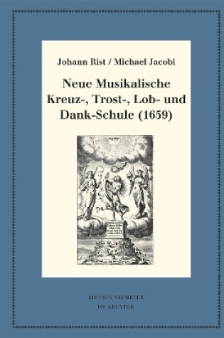 Cover of Neue Musikalische Kreuz-, Trost-, Lob- Und Dank-Schule (1659)