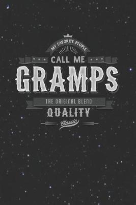 Book cover for My Favorite People Call Me Gramps The Original Blend Quality Classic