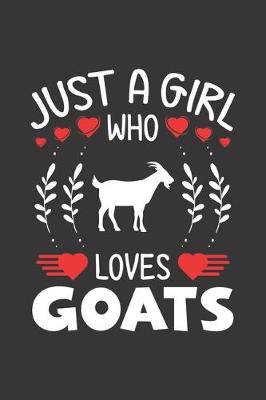 Book cover for Just A Girl Who Loves Goats