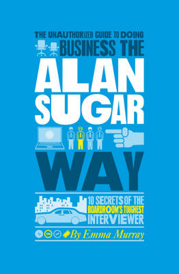 Book cover for Business the Alan Sugar Way