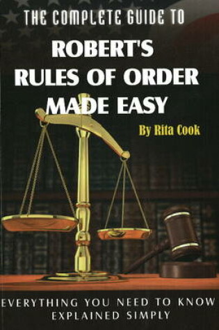 Cover of Complete Guide to Robert's Rules of Order Made easy