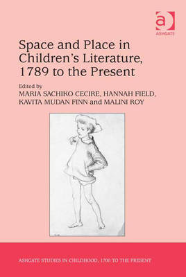 Book cover for Space and Place in Children's Literature, 1789 to the Present