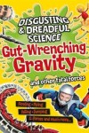 Book cover for Gut-wrenching Gravity and Other Fatal Forces