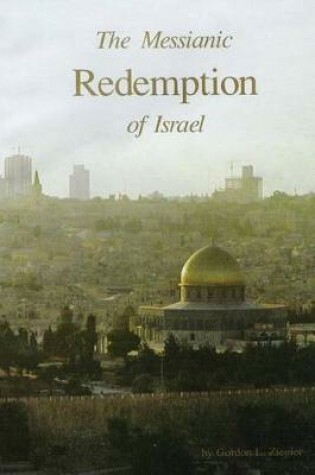 Cover of The Messianic Redemption of Israel, Revised