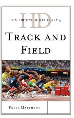 Book cover for Historical Dictionary of Track and Field