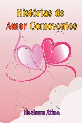 Book cover for Histórias de Amor Comoventes