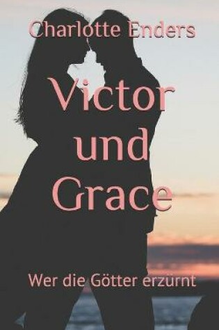 Cover of Victor und Grace