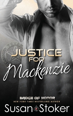 Justice for Mackenzie by Susan Stoker