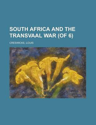 Book cover for South Africa and the Transvaal War (of 6) Volume 2