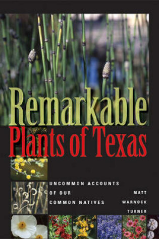 Cover of Remarkable Plants of Texas