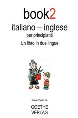 Cover of Book2 Italiano - Inglese Per Principianti