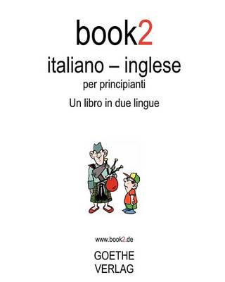 Book cover for Book2 Italiano - Inglese Per Principianti