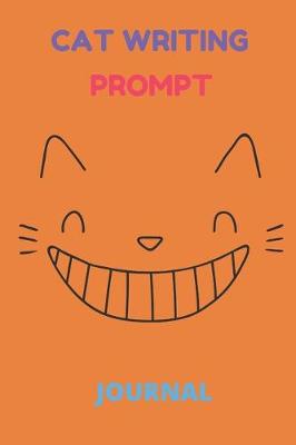 Book cover for Cat Writing Prompt Journal