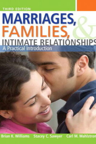 Cover of Marriages, Families, and Intimate Relationships Plus NEW MyFamilyLab with eText -- Access Card Package