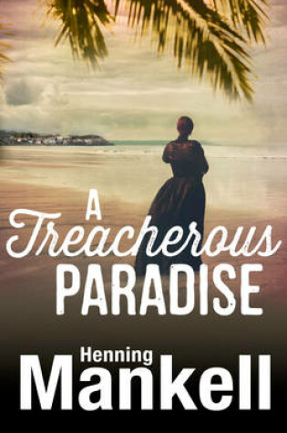 Cover of A Treacherous Paradise