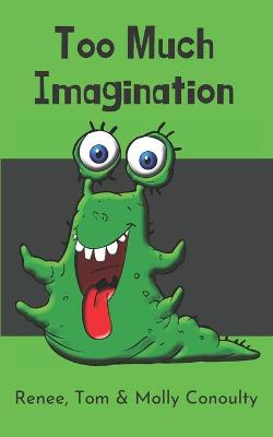 Cover of Too Much Imagination
