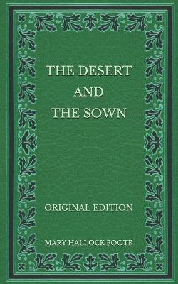 Book cover for The Desert and the Sown - Original Edition