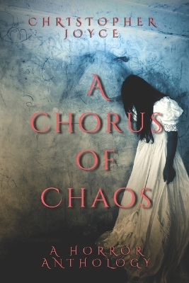 Book cover for A Chorus of Chaos