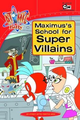 Cover of Maximus's School for Super Villains