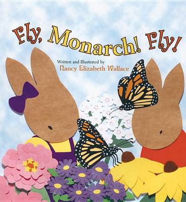 Book cover for Fly, Monarch! Fly!