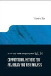 Book cover for Computational Methods For Reliability And Risk Analysis