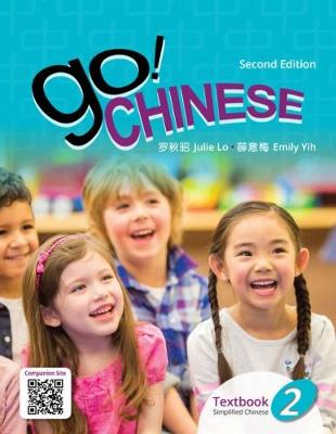 Book cover for Go! Chinese 2, 2e Student Textbook (Simplified Chinese)