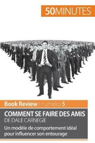 Cover of Comment se faire des amis de Dale Carnegie (analyse de livre)